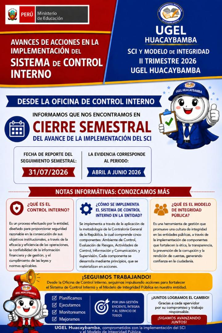 AVANCES DE ACCIONES EN LA IMPLEMENTACIÓN DEL SISTEMA DE CONTROL INTERNO (SCI) Y MODELO DE INTEGRIDAD – II TRIMESTRE 2026